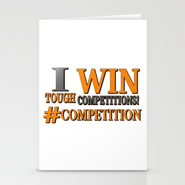 "TOUGH COMPETITIONS" Cute Expression Design. Buy Now Stationery Cards