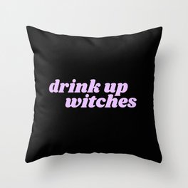 drink up witches Throw Pillow
