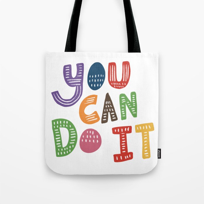 You Can Do It Tote Bag