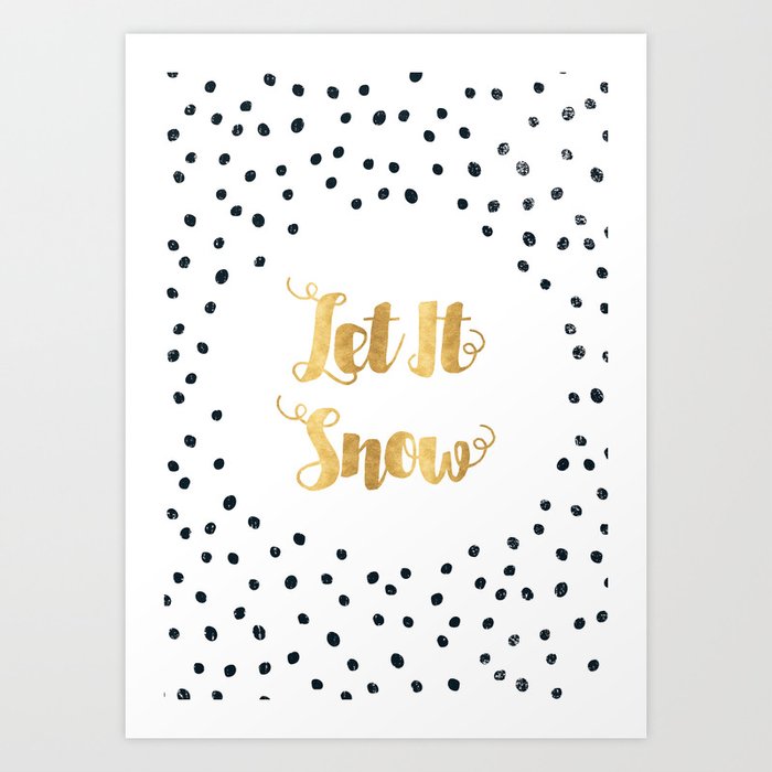 Christmas Quote Let It Snow Art Print