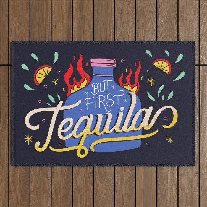 But first Tequila Outdoor Rug