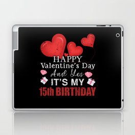 15th Birth Heart Day Happy Valentines Day Laptop Skin