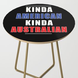 Kinda American Kinda Australian Australia Day Side Table