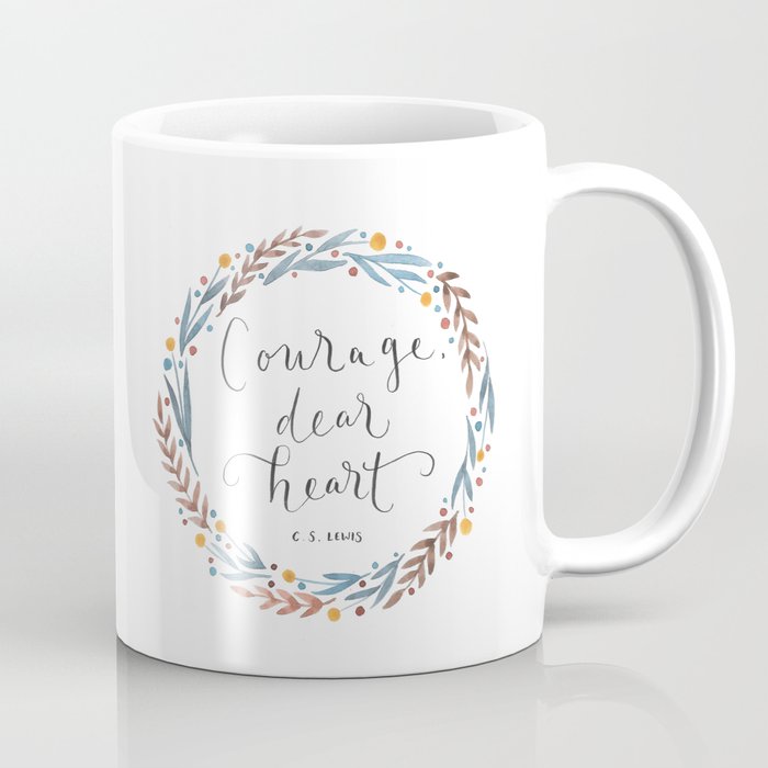Courage Dear Heart Coffee Mug