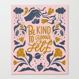 'Be Kind To Yourself' Typography Quote Canvas Print