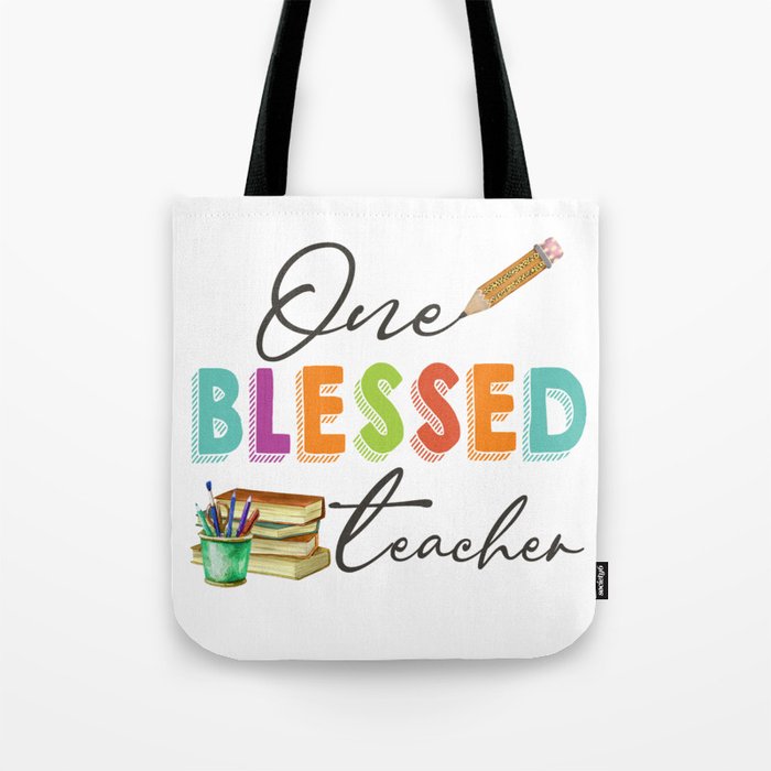 One blessed teacher quote gift Tote Bag