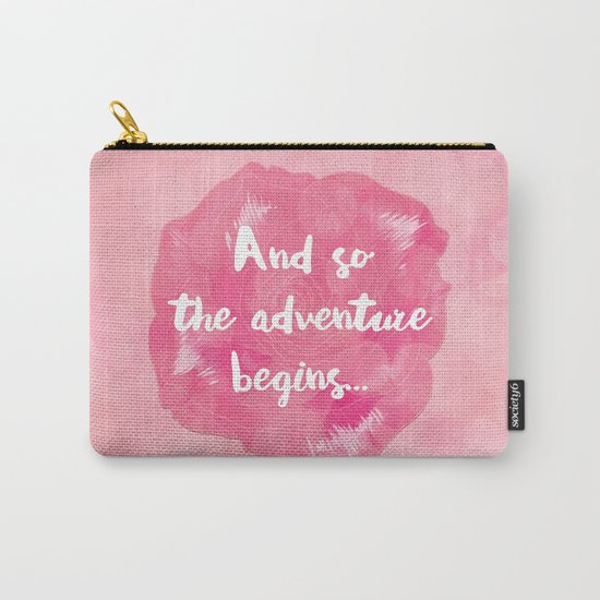And So the Adventure Begins Carry-All Pouch