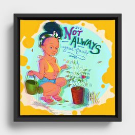 It's Not Always Your Fault Framed Canvas
