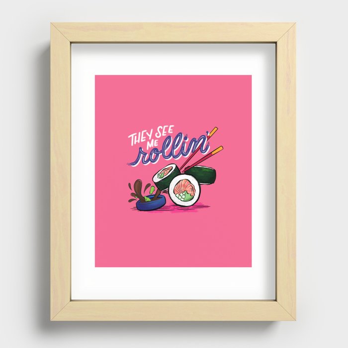 They See Me (Sushi) Rollin' Recessed Framed Print