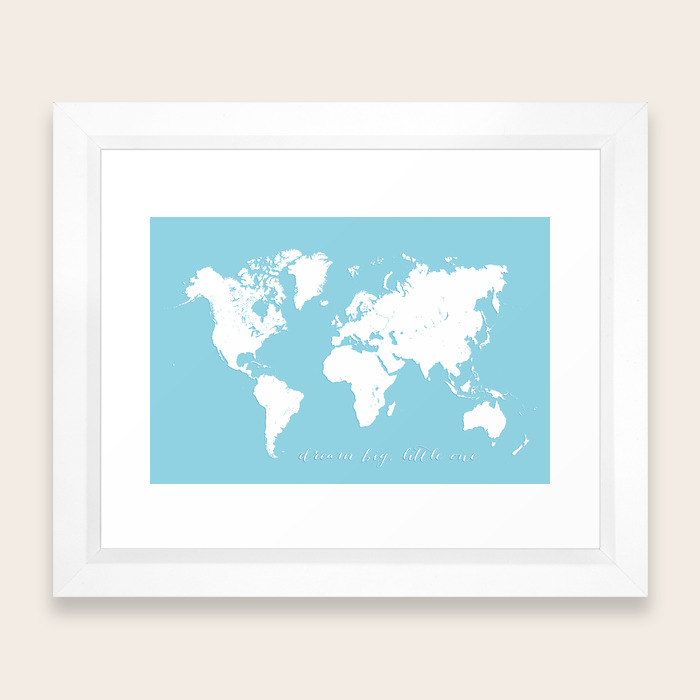 Dream Big Little One Blue And White World Map Framed Art Print By Blursbyaishop Society6