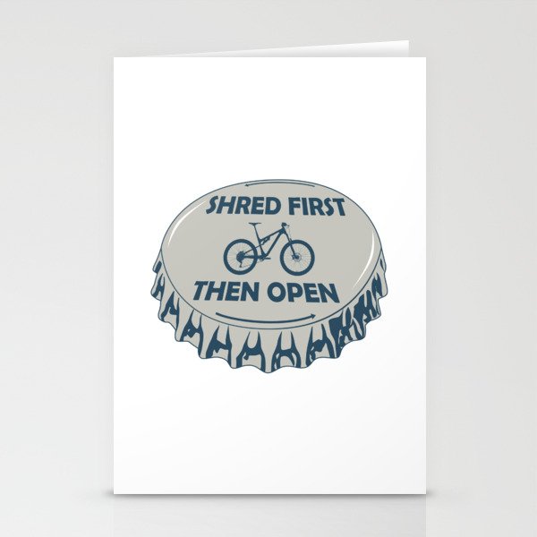 Shred First Then Open Mountain Biking Stationery Cards