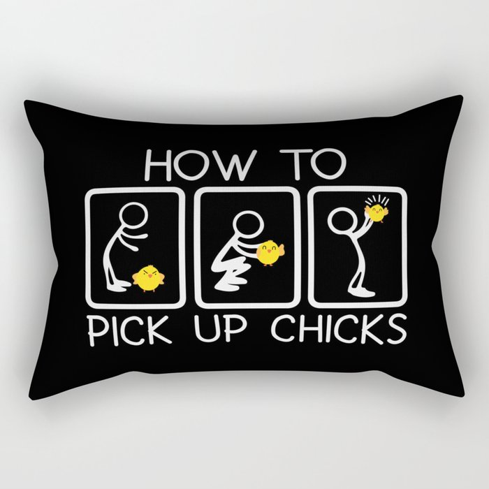 How to Pick up Chicks Funny Sarcastic Sarcasm Joke Rectangular Pillow