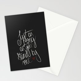 STAND BY ME Stationery Cards