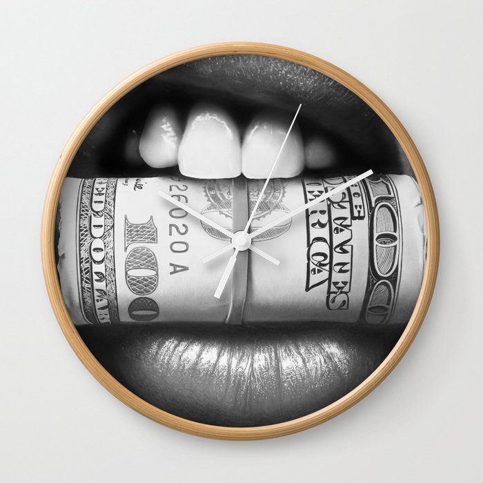 Put Your Money Where Your Mouth Is (Black and White Version) Wall Clock