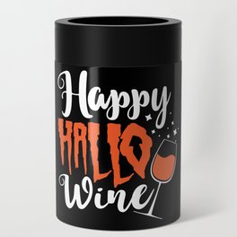 Happy Hallo Wine Funny Drinking Halloween Can Cooler
