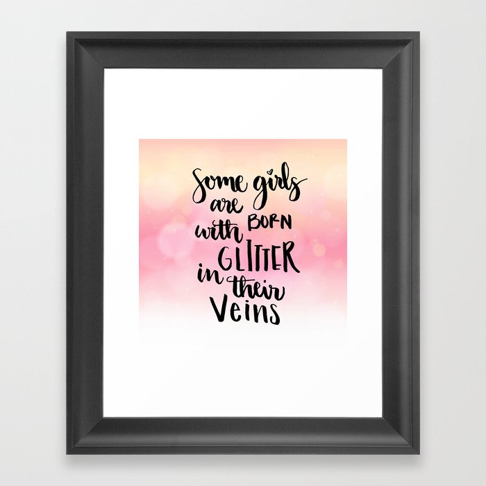 Girls born with glitter Quote Framed Art Print