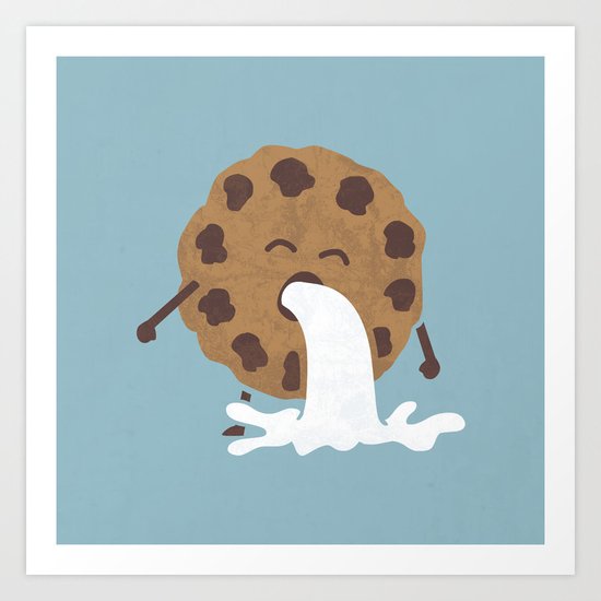 Milk Was A Bad Choice Art Print