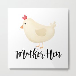 Mother Hen Metal Print | Animal, Funny, Giftsformom, Mum, Momgifts, Momma, Formom, Mommugs, Hen, Chicken 