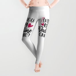 Will You Be My Valentine Gnomie - Funny Love humor - Cute typography - Lovely and romantic quotes illustration Leggings