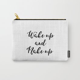 Bedroom Wall Decor,Vanity Decor, Wake Up and Make Inspirational Print, Printable Glamour, Makeup Art Carry-All Pouch | Vanitydecor, Graphicdesign, Wakeupandmakeup, Digital, Makeupart, Black and White, Inspirationalprint, Bedroomwalldecor, Printableglamour, Typography 