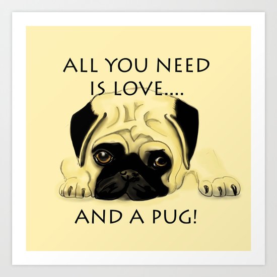 Love and a Pug Art Print