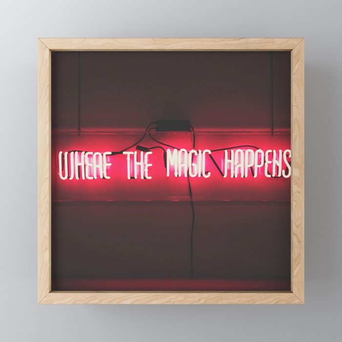 Where the Magic Happens Framed Mini Art Print