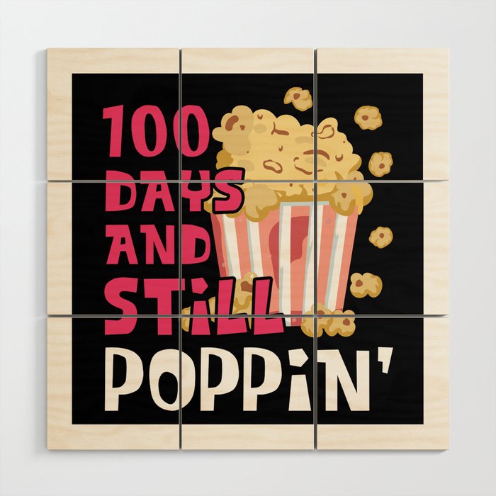 Days Of School 100th Day 100 Popcorn Popping Wood Wall Art