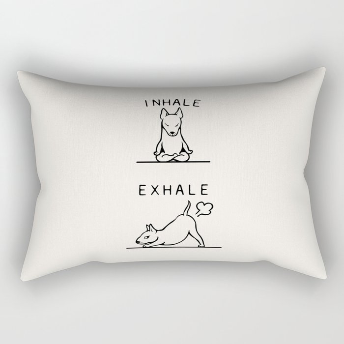 Inhale Exhale  Bull Terrier Rectangular Pillow