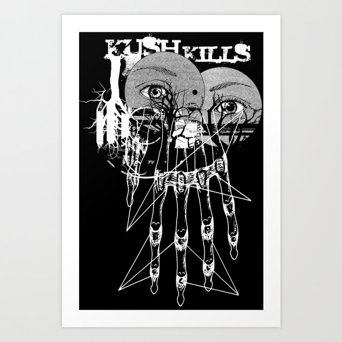 Kush Kills Evil Hand Art Print