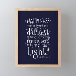 HAPPINESS CAN BE FOUND EVEN IN THE DARKEST OF TIMES - HP3 DUMBLEDORE QUOTE Framed Mini Art Print