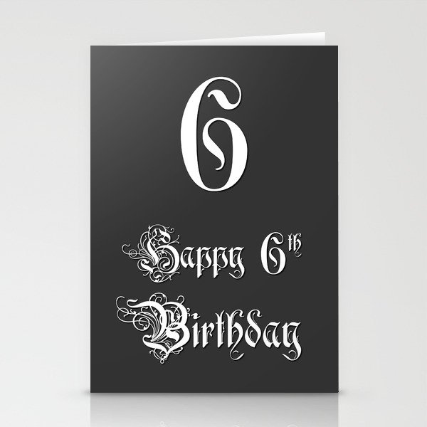 Happy 6th Birthday - Fancy, Ornate, Intricate Look Stationery Cards