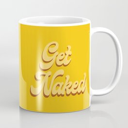 Get Naked Mustard Coffee Mug