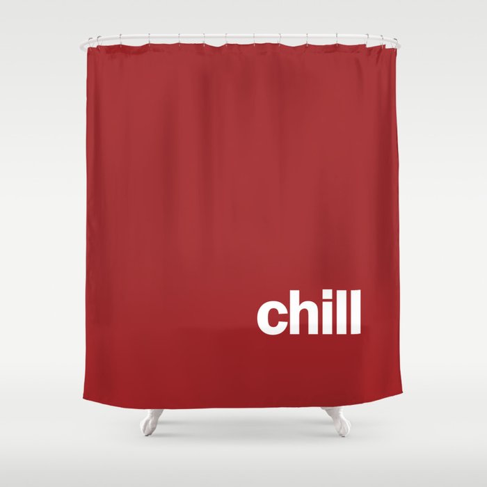 chill Shower Curtain