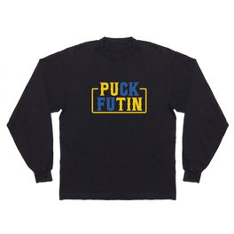 Puck Futin Fuck Putin Ukrainian War Long Sleeve T-shirt