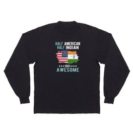 Half American Half Indian Long Sleeve T-shirt
