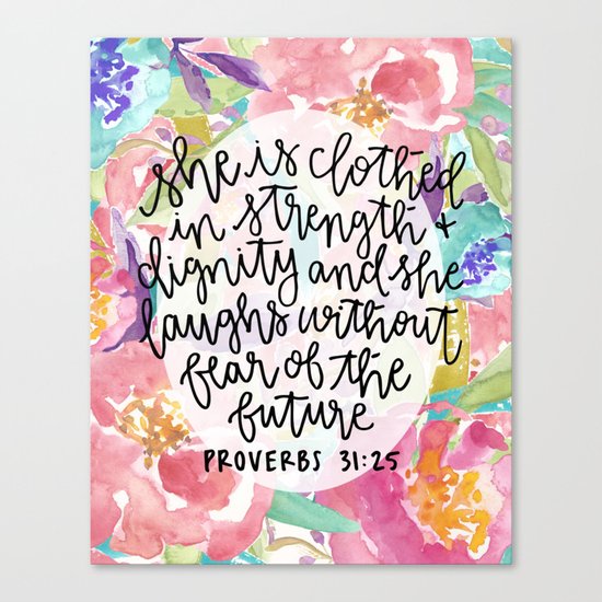 Proverbs 31:25 Floral // Hand Lettering Canvas Print