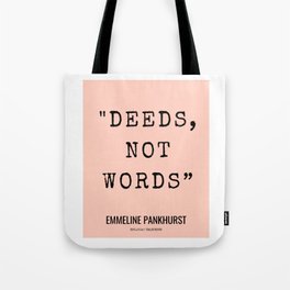 8     | Emmeline Pankhurst Quotes  | 210525 | Feminist Quotes| Inspirational Quotes | Motivational Q Tote Bag