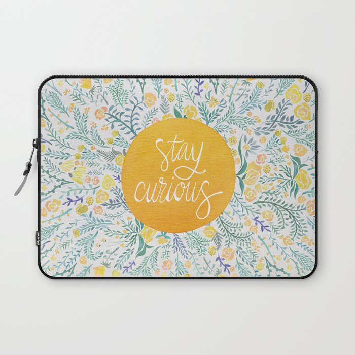 Stay Curious Laptop Sleeve by Cat Coquillette | Society6