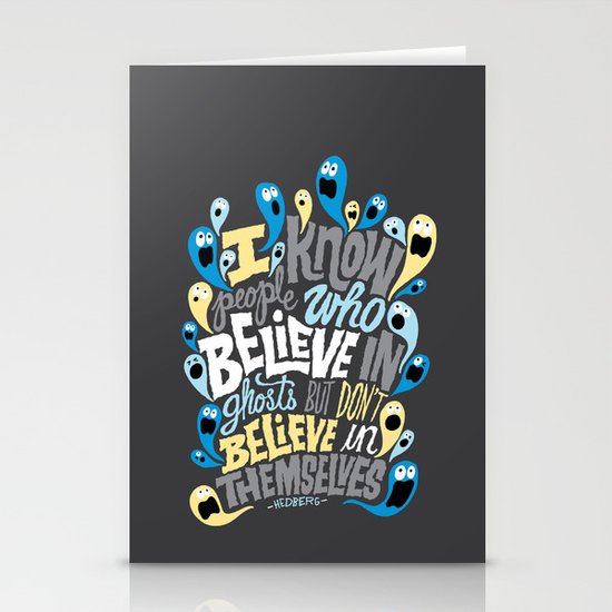 People Who Believe in Ghosts Stationery Cards