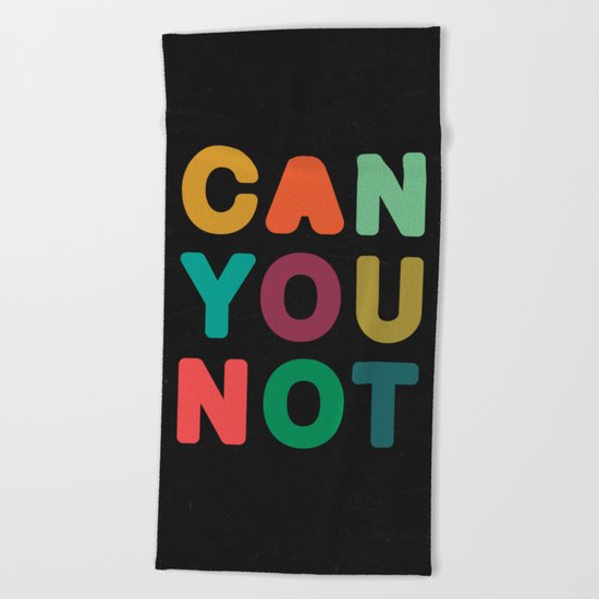 Can You Not Beach Towel