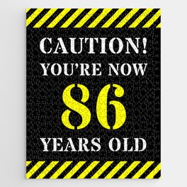[ Thumbnail: 86th Birthday - Warning Stripes and Stencil Style Text Jigsaw Puzzle ]