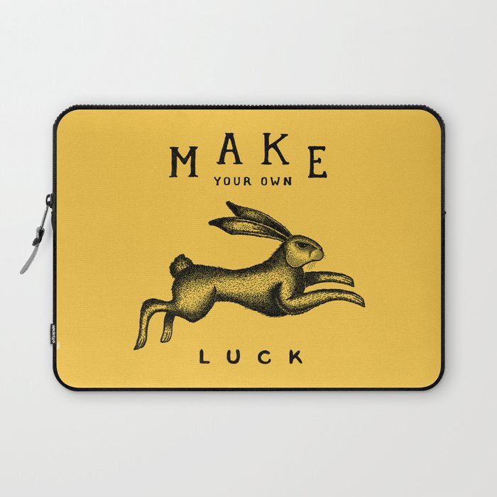 MAKE YOUR OWN LUCK Laptop Sleeve