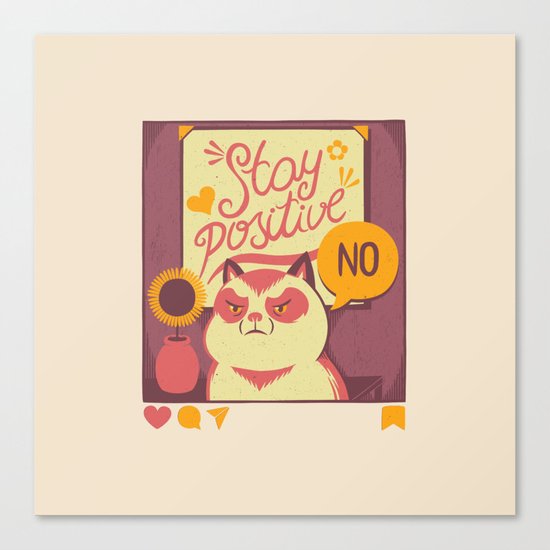 Stay Positive Cat Canvas Print
