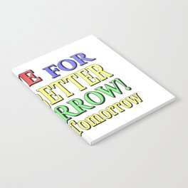 "BETTER TOMORROW" Cute Expression Design. Buy Now Notebook