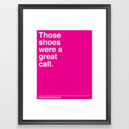 Your shoes Framed Art Print