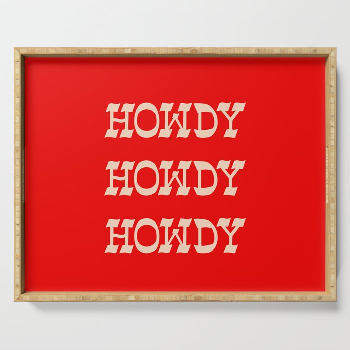 Howdy Howdy!  Red and white Serving Tray