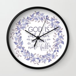Christian Bible Verse Quote - Psalm 46-5 Wall Clock