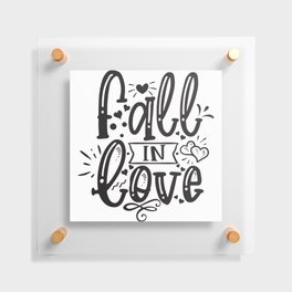 Fall In Love Floating Acrylic Print