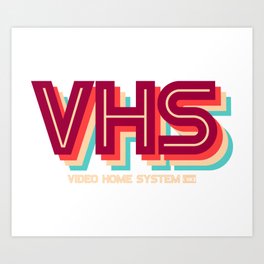 VHS / Video Home System Retro  Art Print | Retrovideo, Retrovhs, 1980S, Vhscassette, Videocassettes, Graphicdesign, Eightiesvhs, Vhstapes, 80Svhs, Vintagevhs 