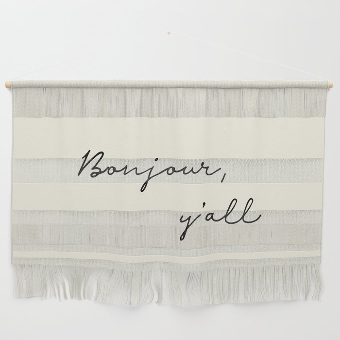 Bonjour, y'all black  Wall Hanging